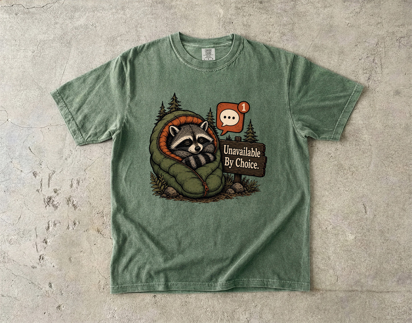 Unavaillable By Choice -Comfort Colors T-shirt