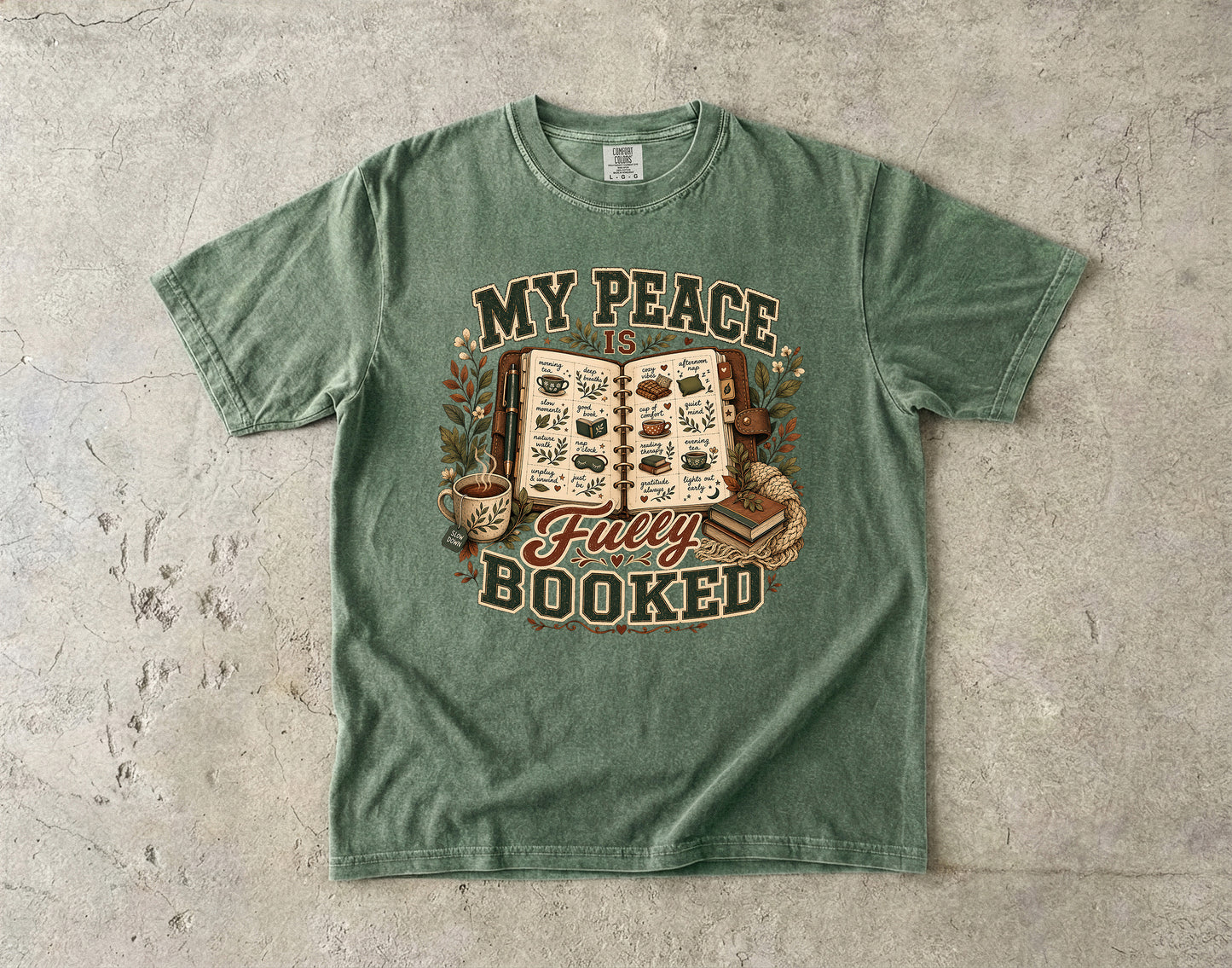 My Peace Fully Booked -Comfort Colors T-shirt