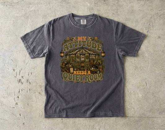 My Attitude Needs A Quiet Room Introvert -Comfort Colors T-shirt