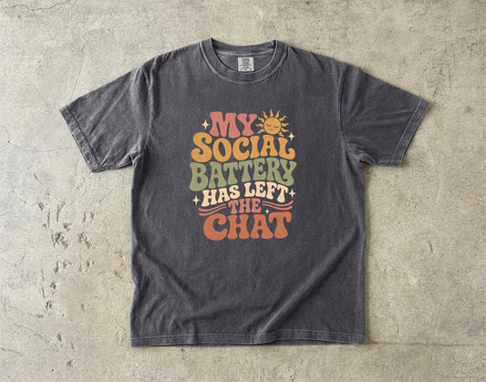 My Social Battery Has Left the Chat Retro Tee -Comfort Colors T-shirt
