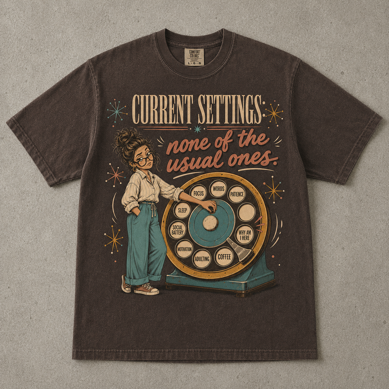 Current Settings None of the Usual Ones Midlife Shirt|Comfort Colors T-shirt
