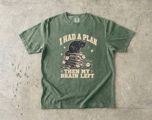 I Had a Plan Then My Brain Left ADHD Cat Shirt|Comfort Colors T-shirt