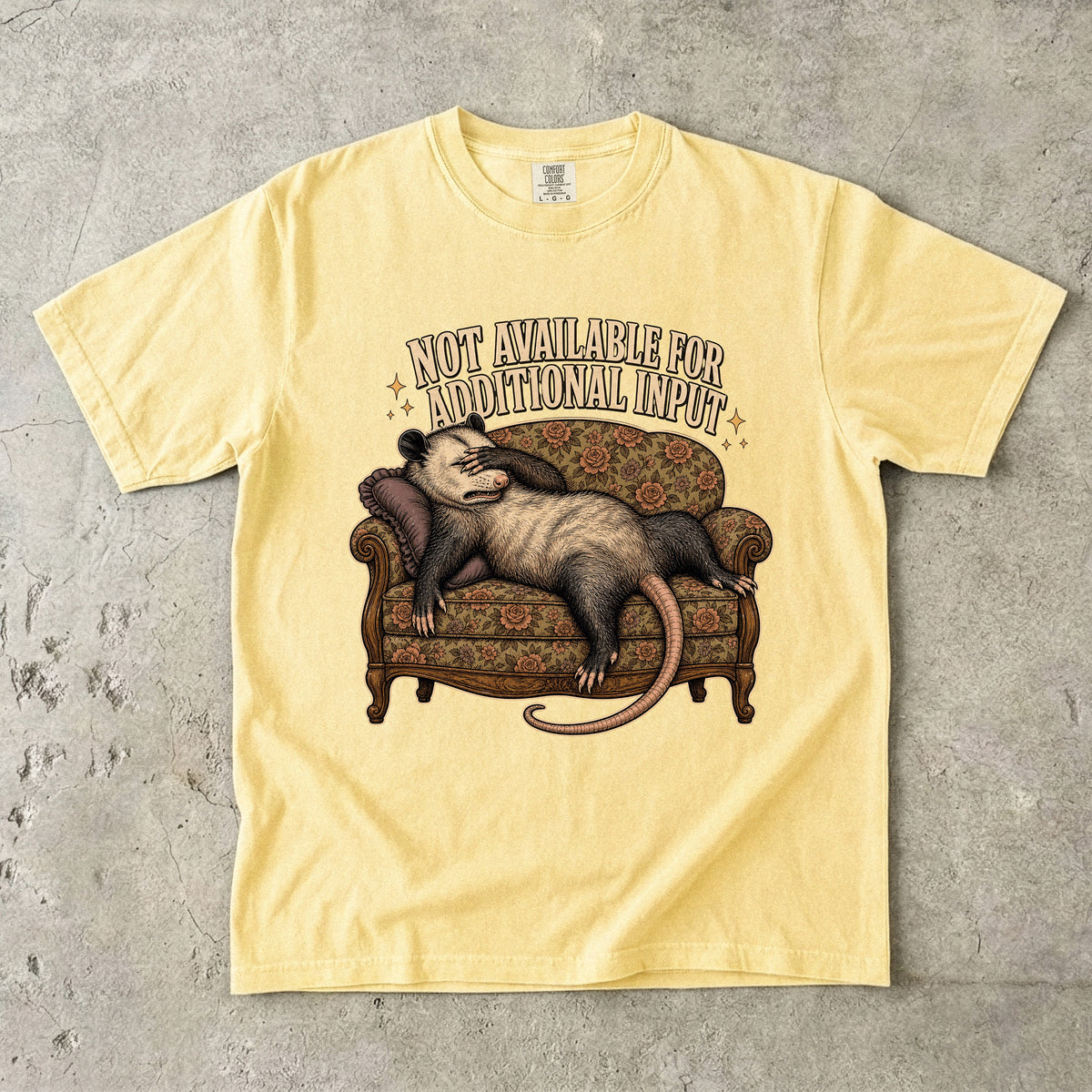Not Available for Additional Input Possum Design -Comfort Colors T-shirt