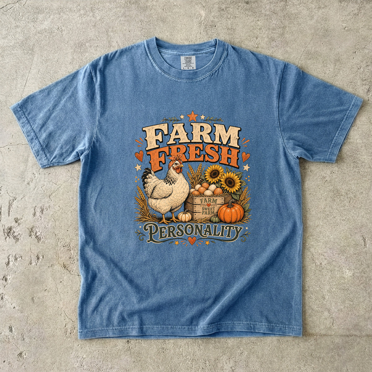 Farm Fresh Personality T-Shirt | Funny Chicken Farmhouse Shirt | Comfort Colors T-Shirt