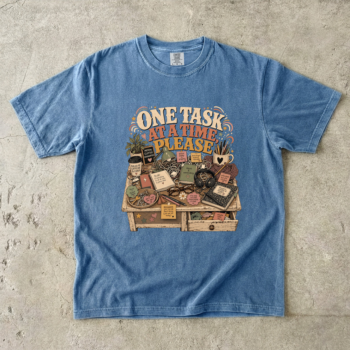 One Task at a Time Please Shirt | ADHD Humor for Women