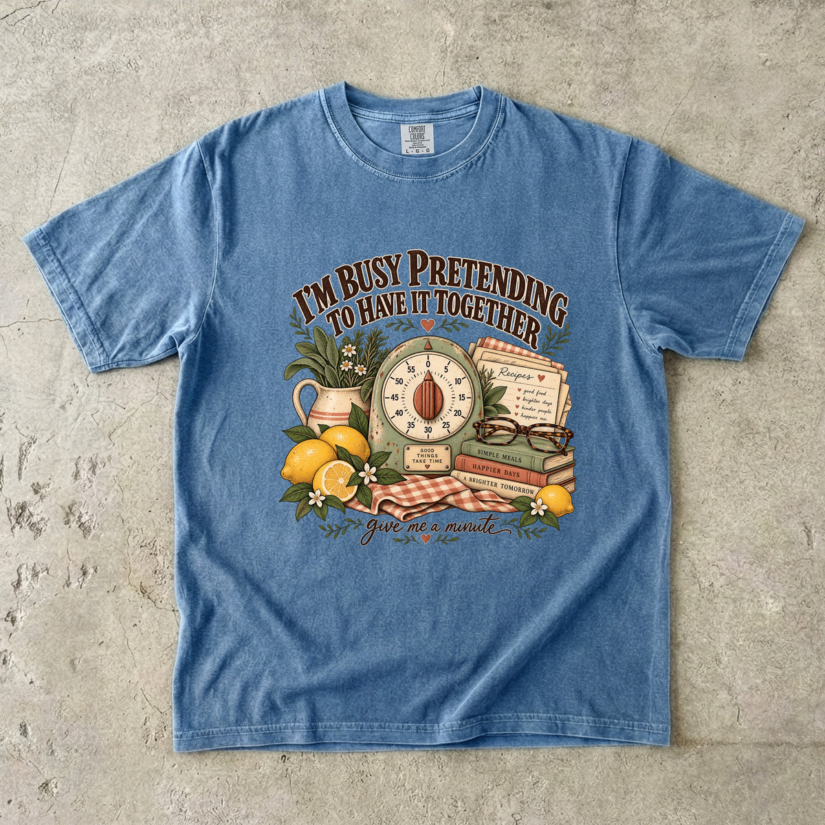 Busy Pretending to Have It Together Shirt | Funny Women’s Tee