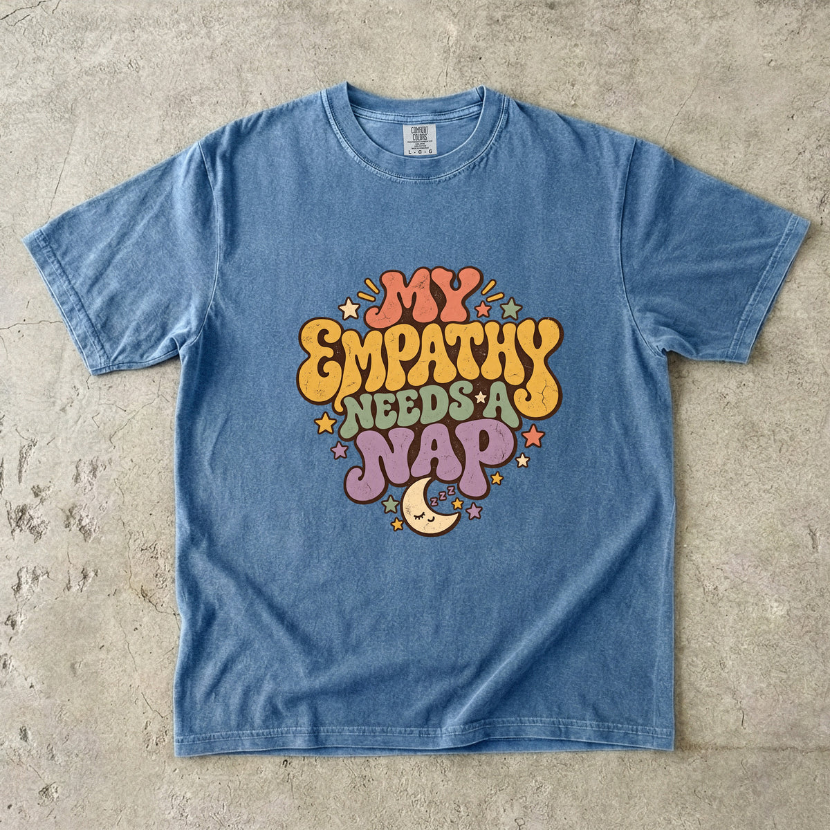 My Empathy Needs a Nap Shirt | Funny Women’s Graphic Tee