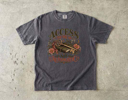Access to Me Is Not Automatic Shirt | Women’s Boundary Graphic Tee