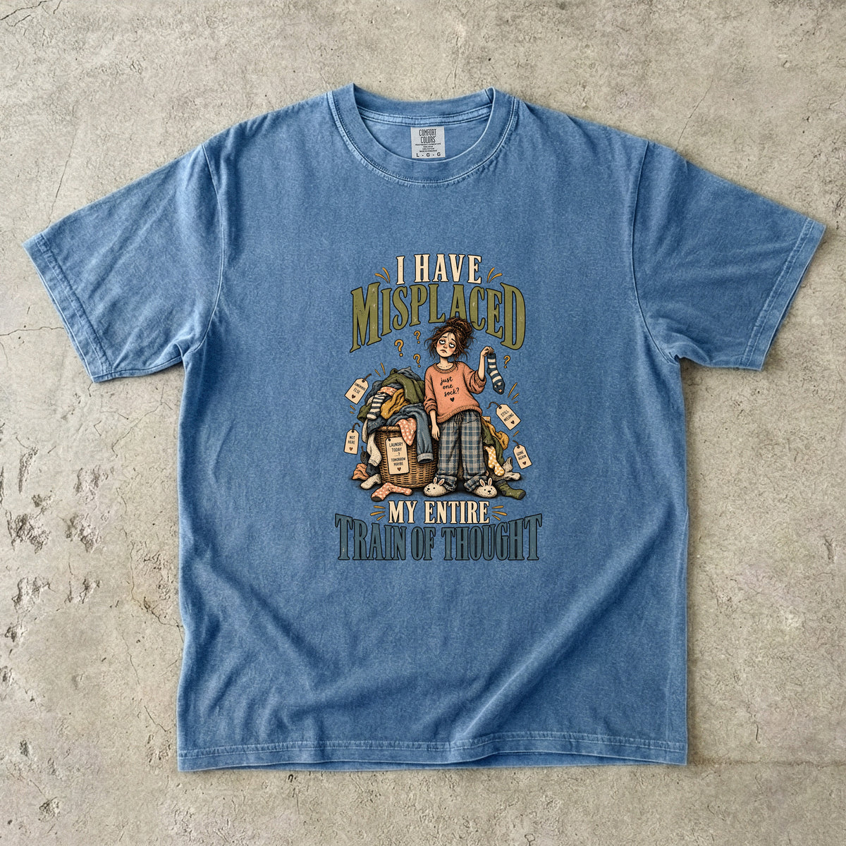 I Misplaced My Entire Train of Thought Shirt | Funny Women’s Tee