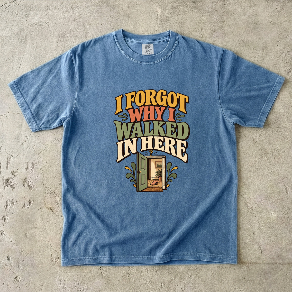 I Forgot Why I Walked in Here Shirt – Funny ADHD Gift