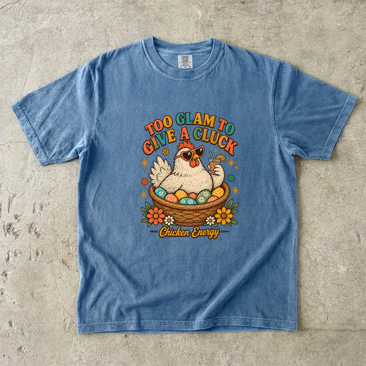 Too Glam to Give a Cluck Shirt | Funny Chicken Lover Gift