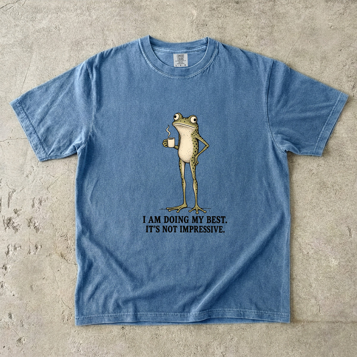I Am Doing My Best It's Not Impressive Shirt | Funny Frog Tee