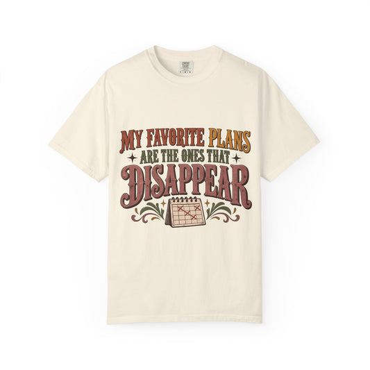 My Favorite Plans Are the Ones That Disappear Shirt | Funny Introvert Tee