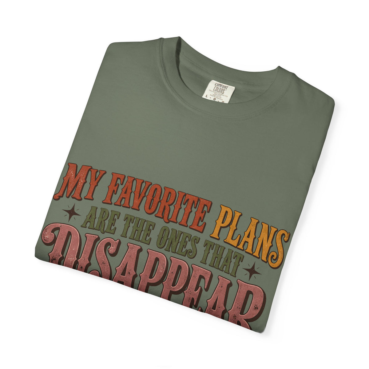 My Favorite Plans Are the Ones That Disappear Shirt | Funny Introvert Tee