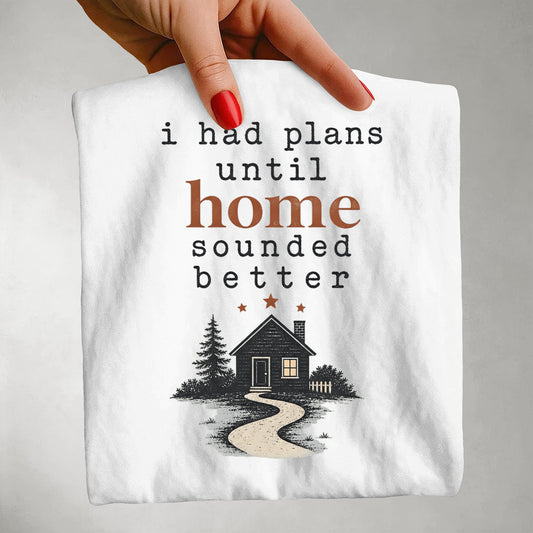 Home Sounded Better -Comfort Colors T-shirt