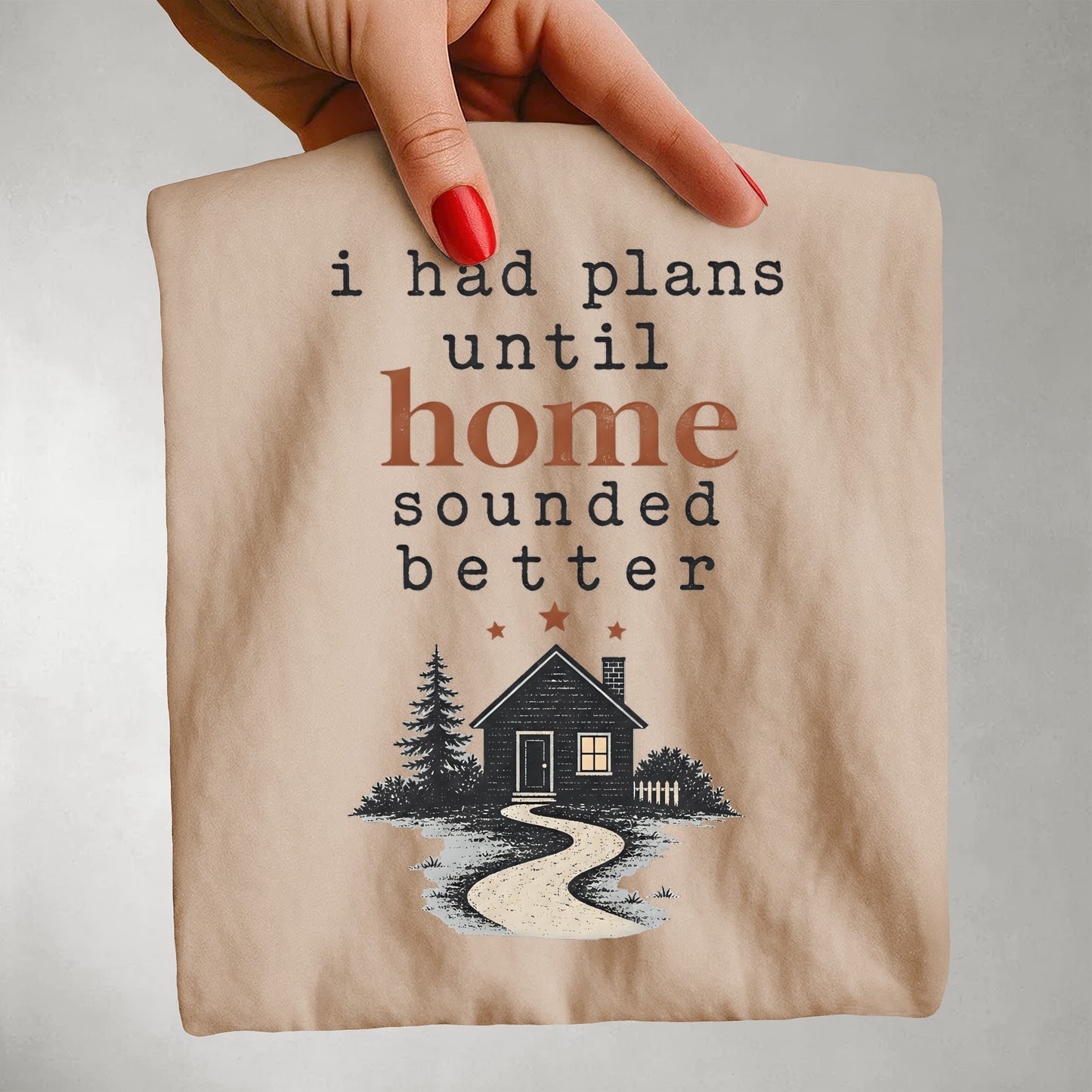 Home Sounded Better -Comfort Colors T-shirt