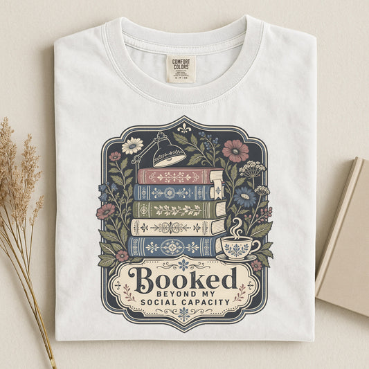 Booked Beyond My Social Capacity-Comfort Colors T-shirt