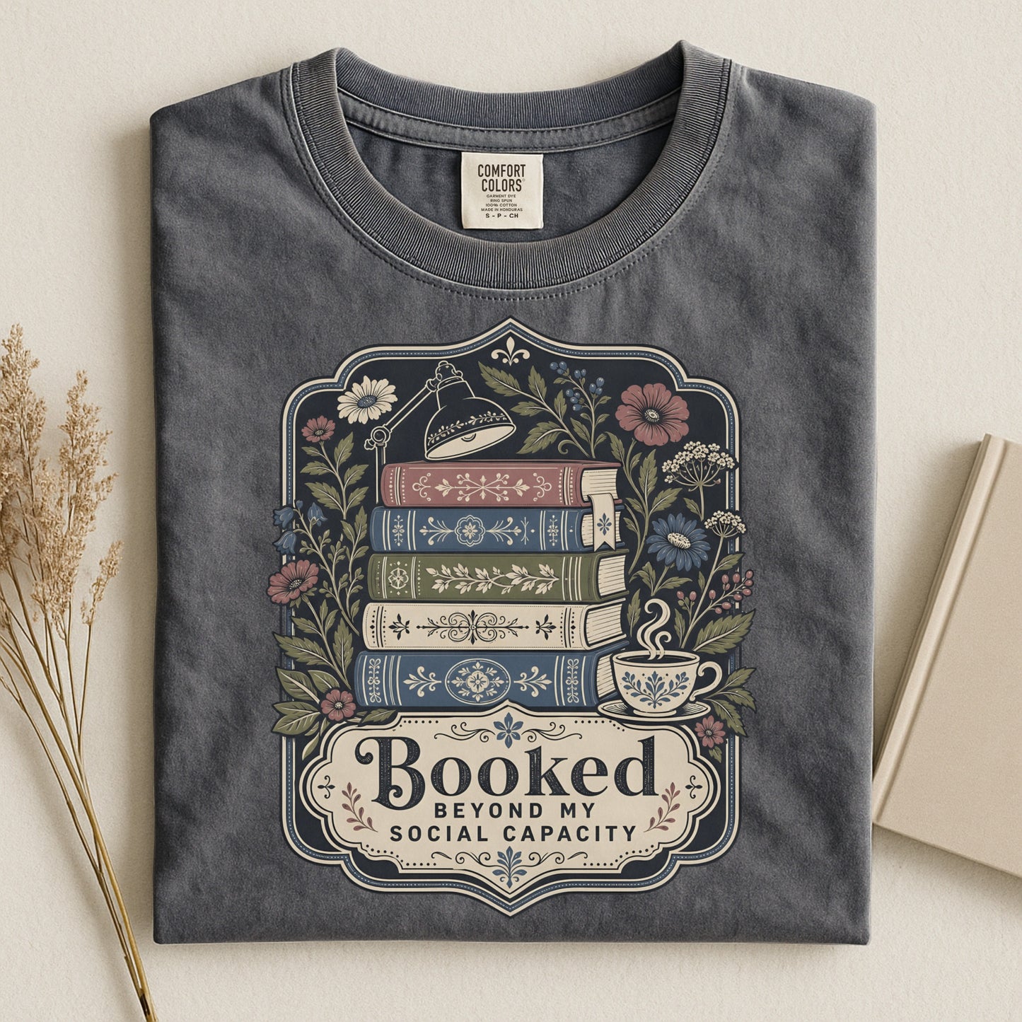Booked Beyond My Social Capacity-Comfort Colors T-shirt