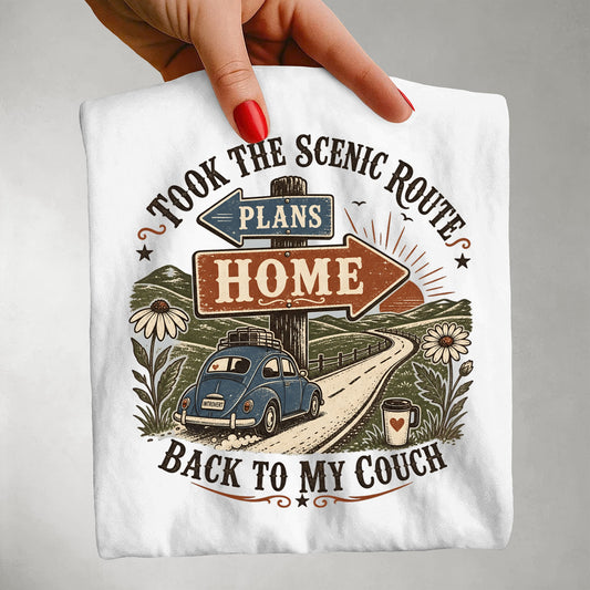Took The Scenic Route Back To My Couch -Comfort Colors T-shirt
