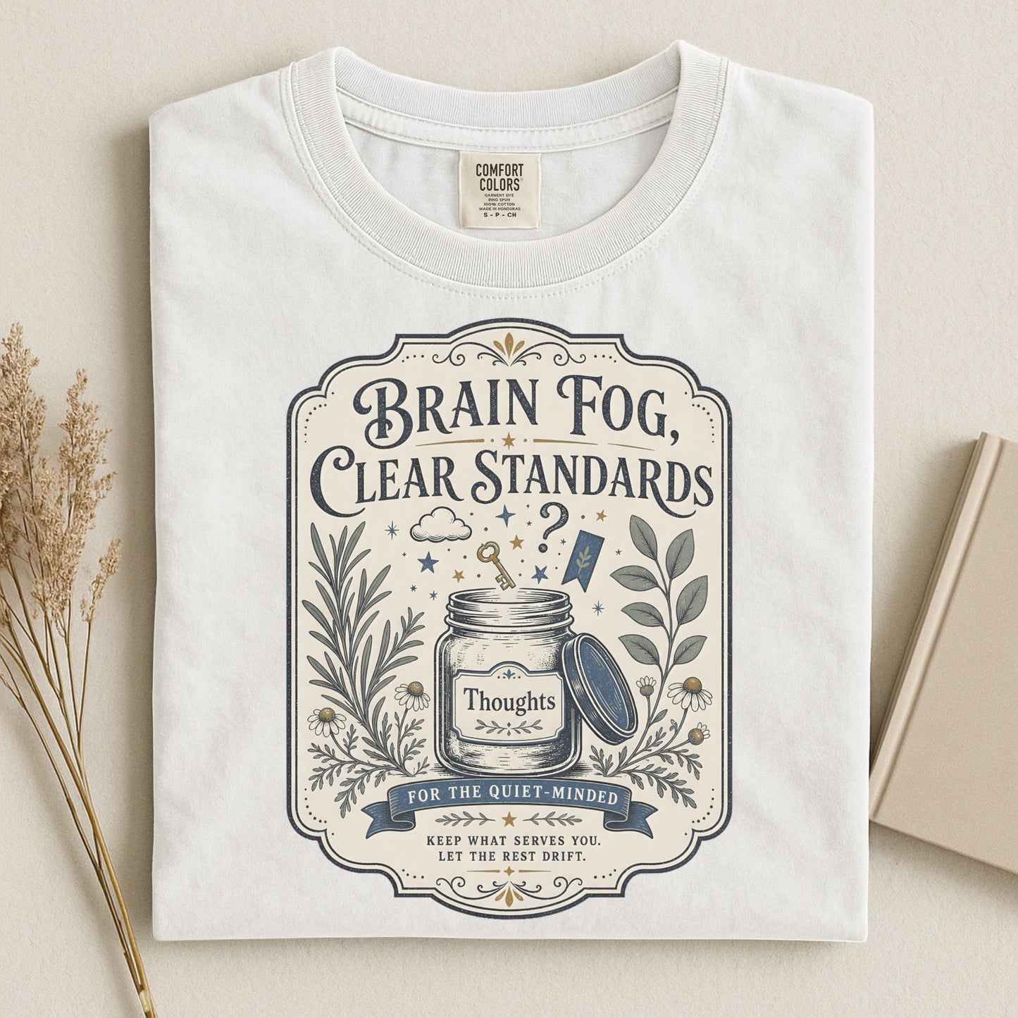 Brain Fog Clear Standards-Comfort Colors T-shirt