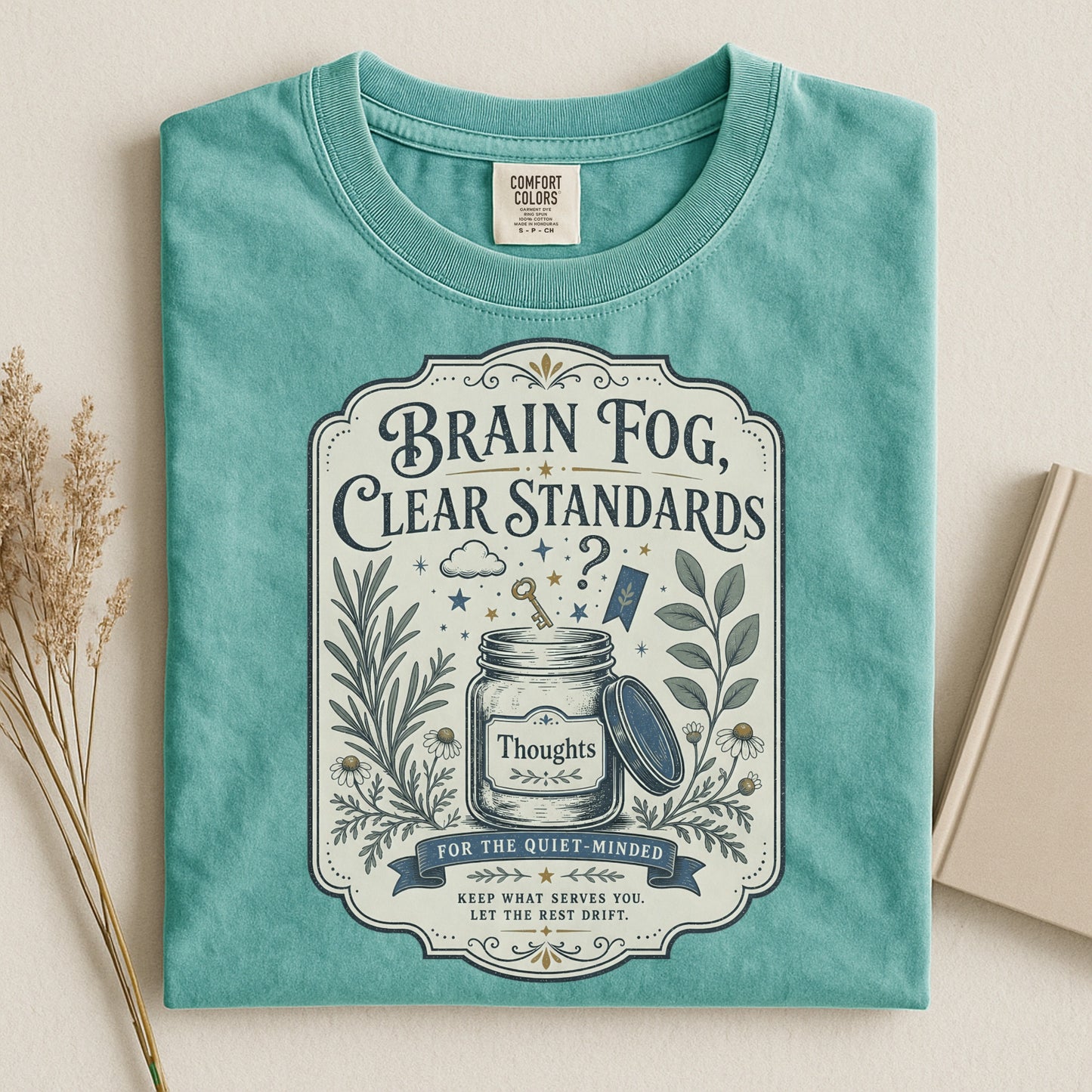 Brain Fog Clear Standards-Comfort Colors T-shirt