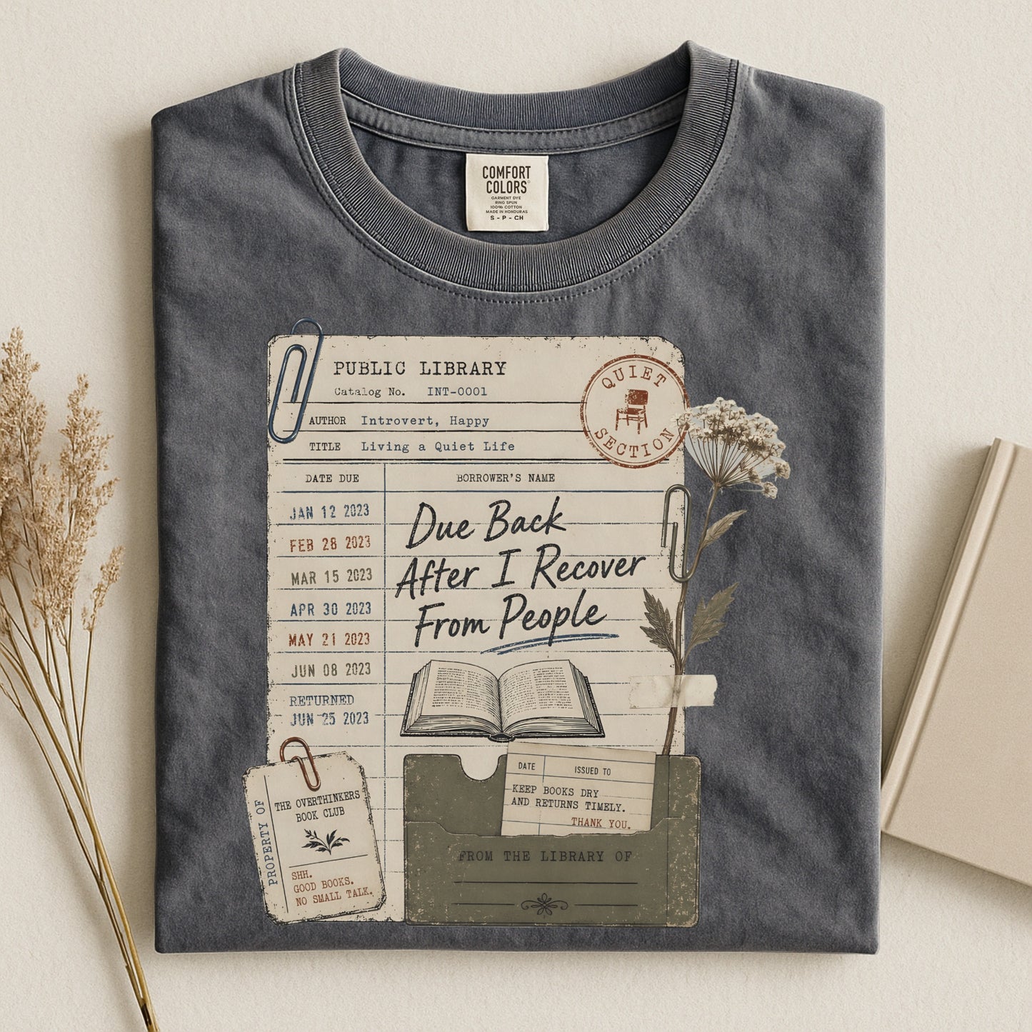 Due Back After I Recover From People-Comfort Colors T-shirt