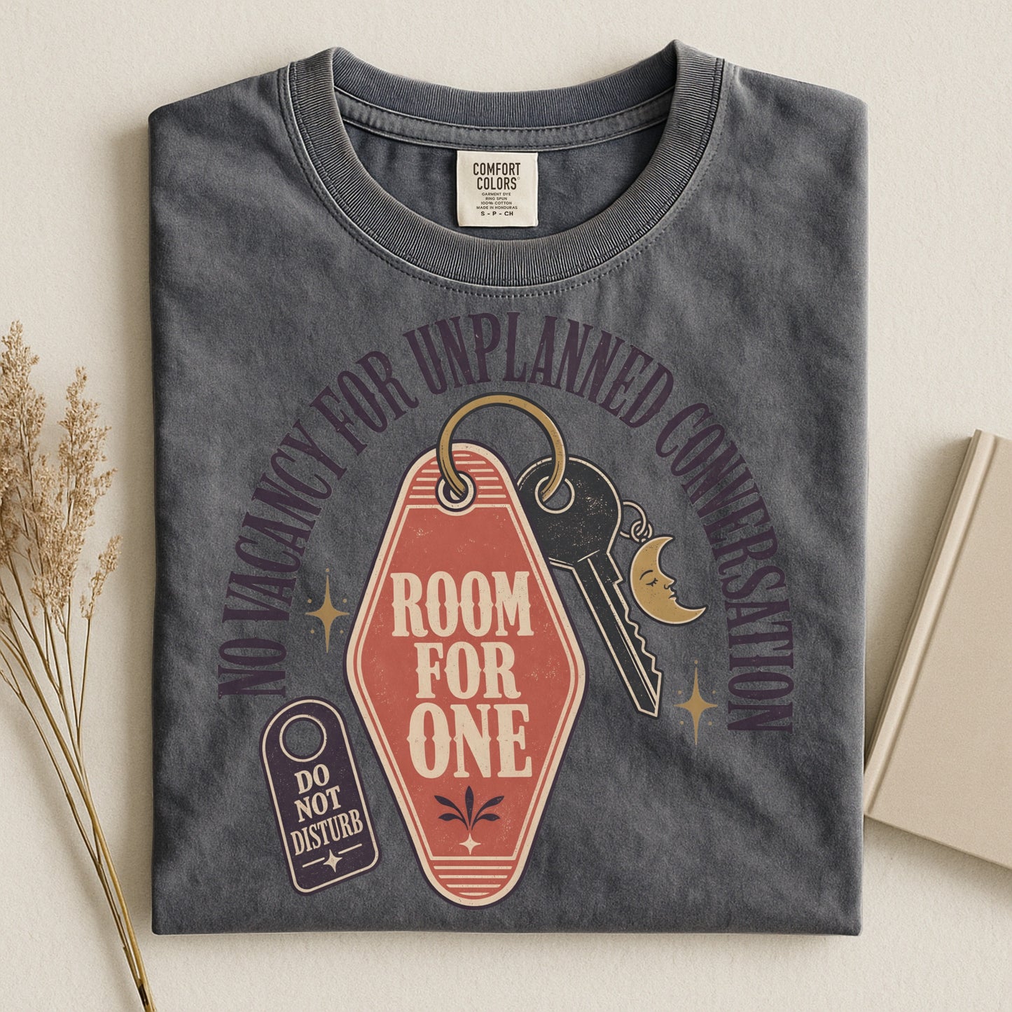 No Vacancies For Unplanned Conversations-Comfort Colors T-shirt