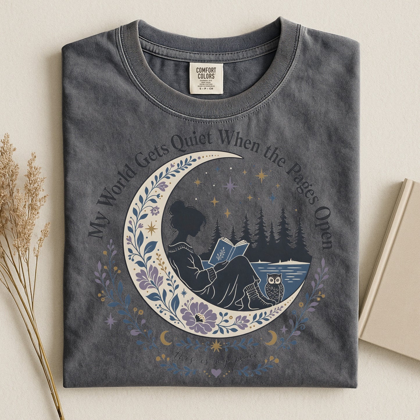 My World Gets Quiet Once The Pages Open -Comfort Colors T-shirt