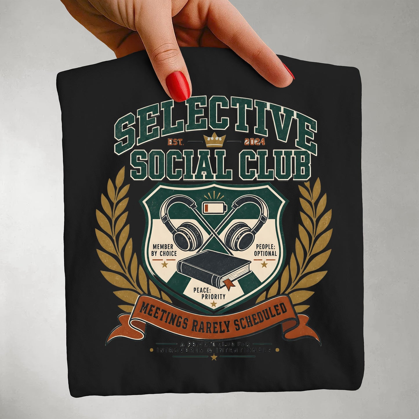 Selective Social Club Meetings Rarely Scheduled -Comfort Colors T-shirt
