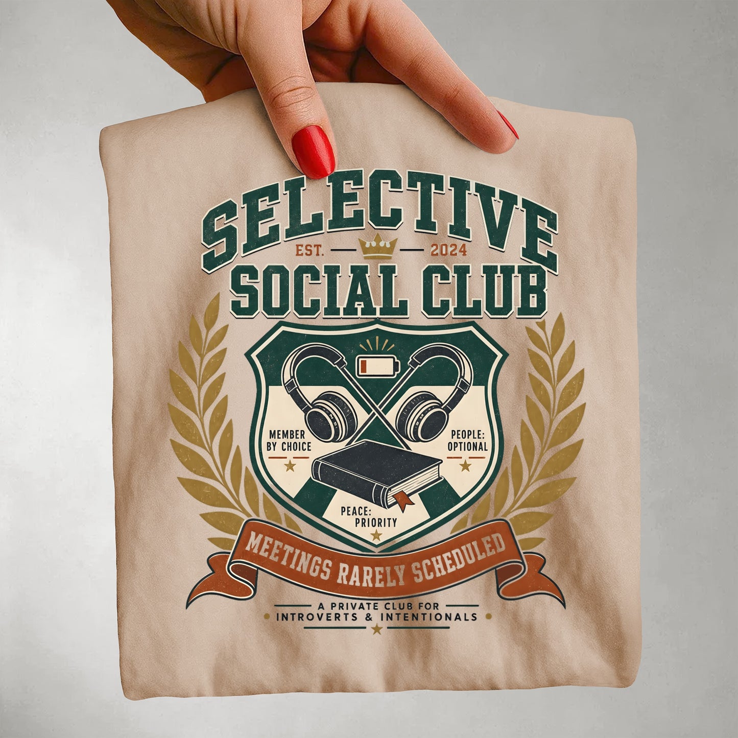 Selective Social Club Meetings Rarely Scheduled -Comfort Colors T-shirt