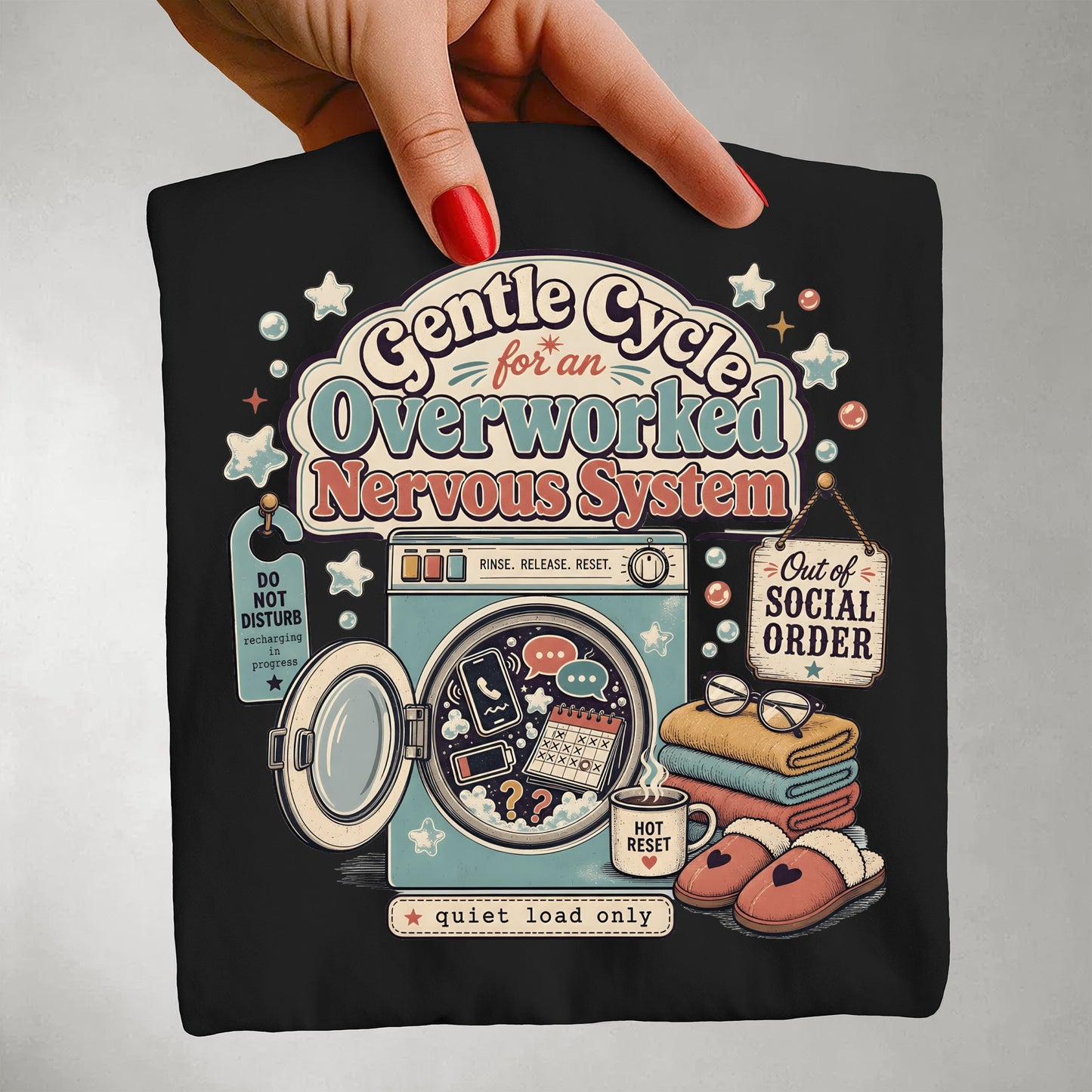 Gentle Cycle for an Overworked Nervous System-Comfort Colors T-shirt