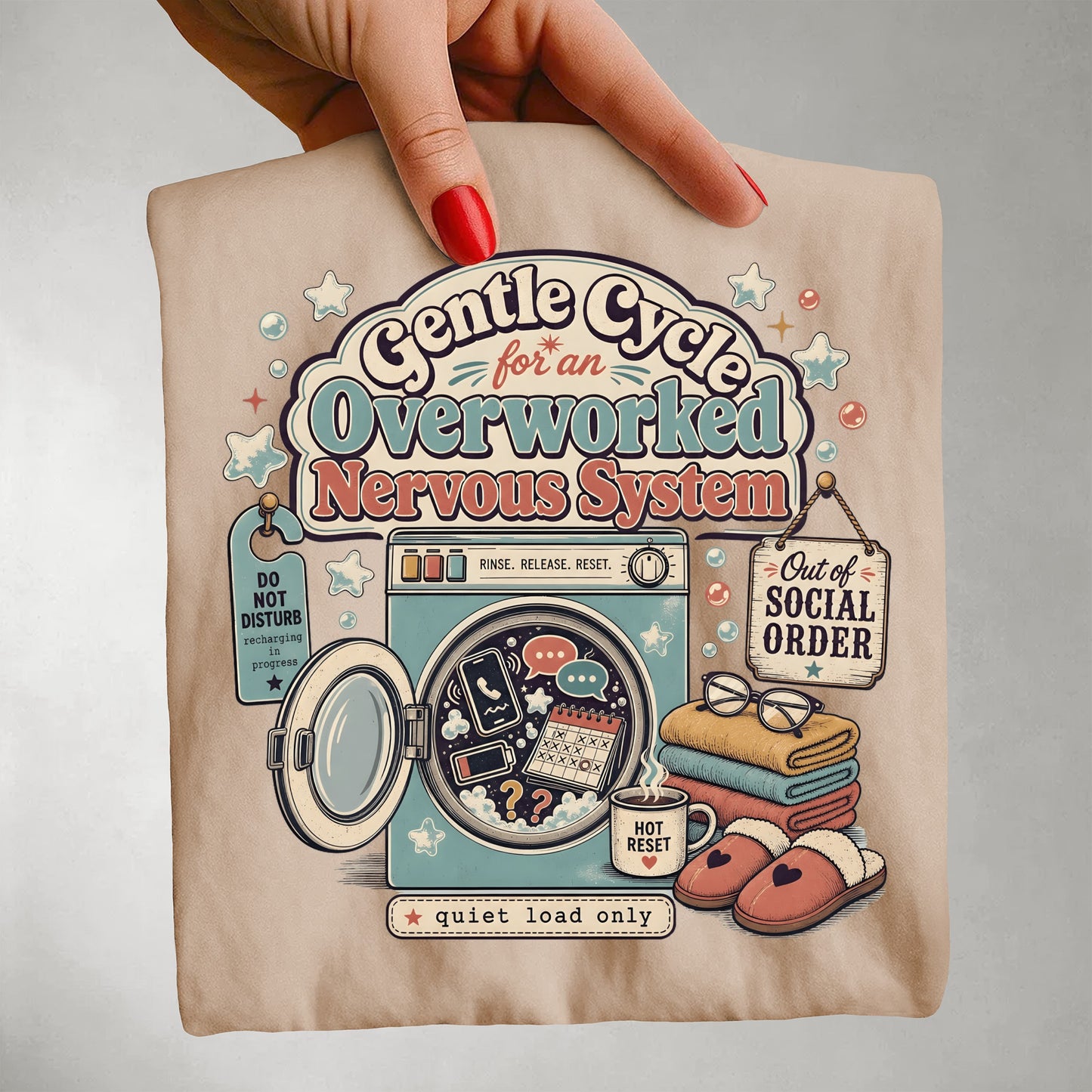 Gentle Cycle for an Overworked Nervous System-Comfort Colors T-shirt