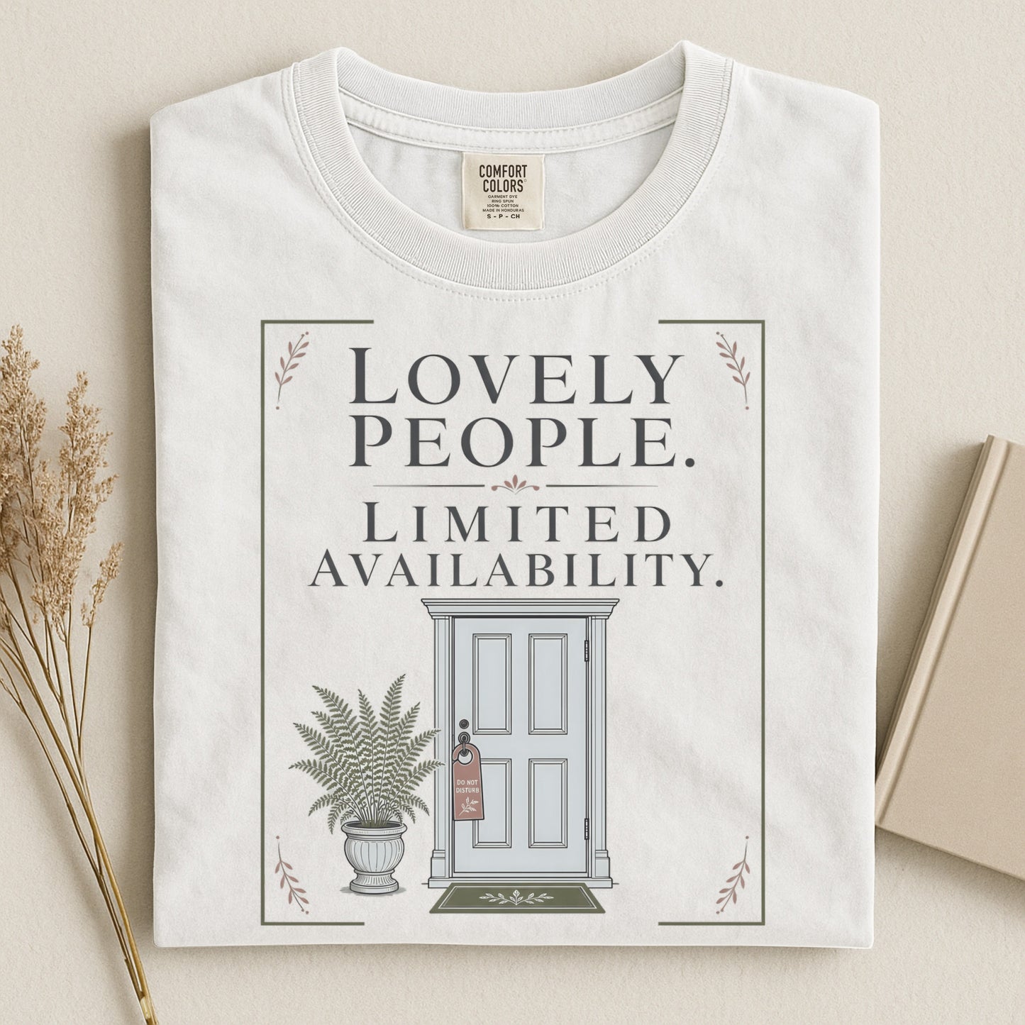 Lovely People. Limited Availability -Comfort Colors T-shirt