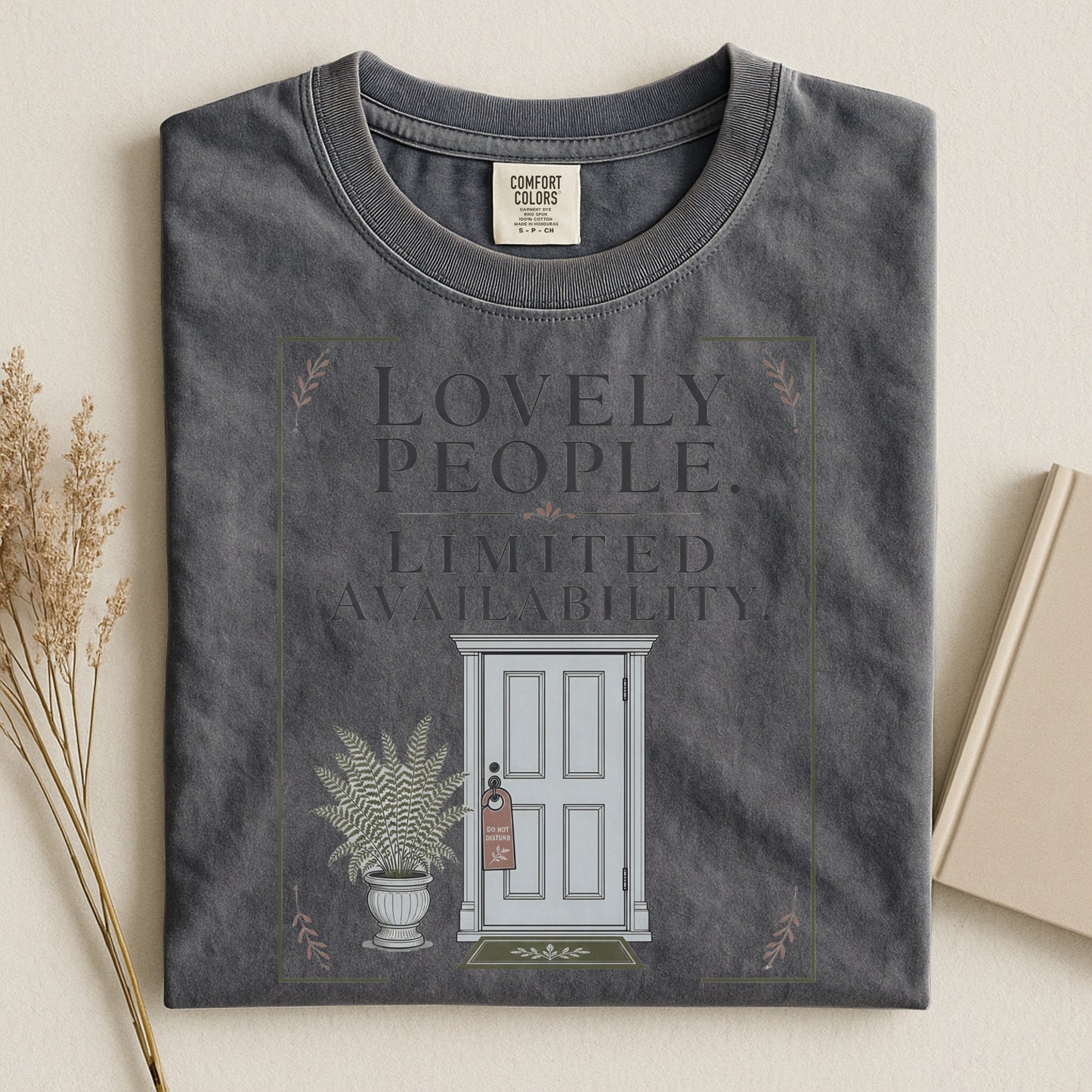 Lovely People. Limited Availability -Comfort Colors T-shirt
