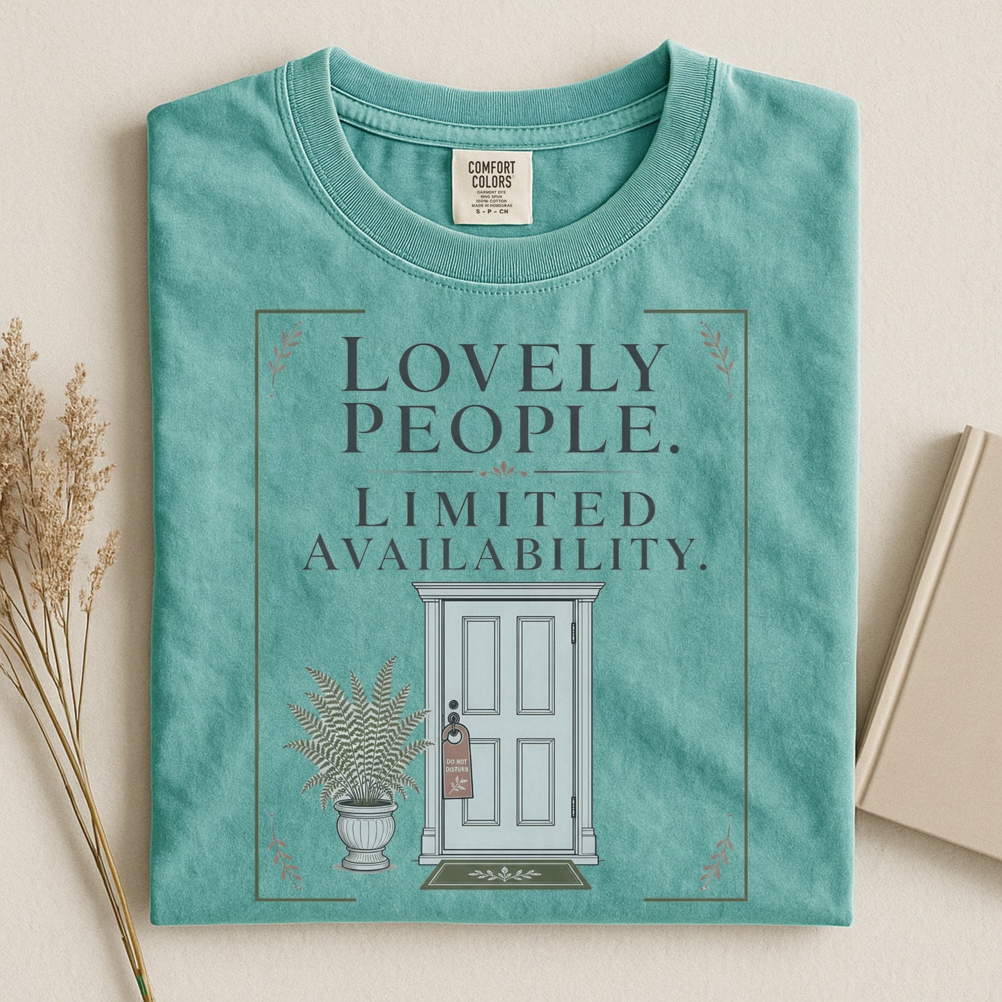 Lovely People. Limited Availability -Comfort Colors T-shirt