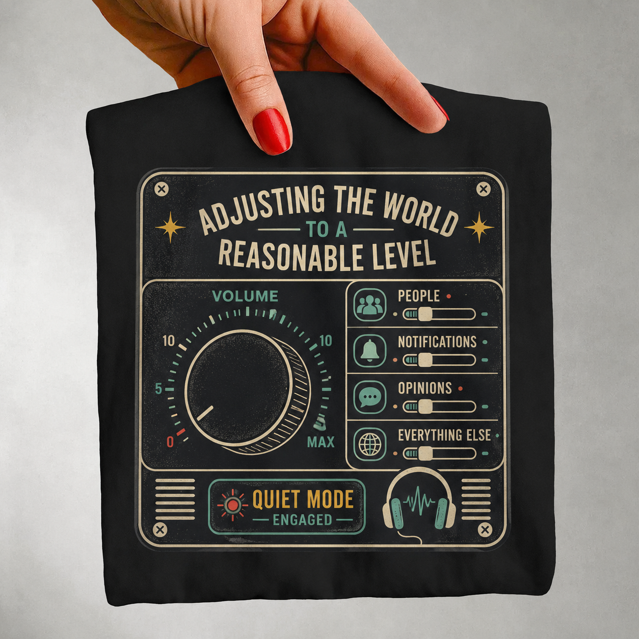 Adjusting the World To A Reasonable Level -Comfort Colors T-shirt