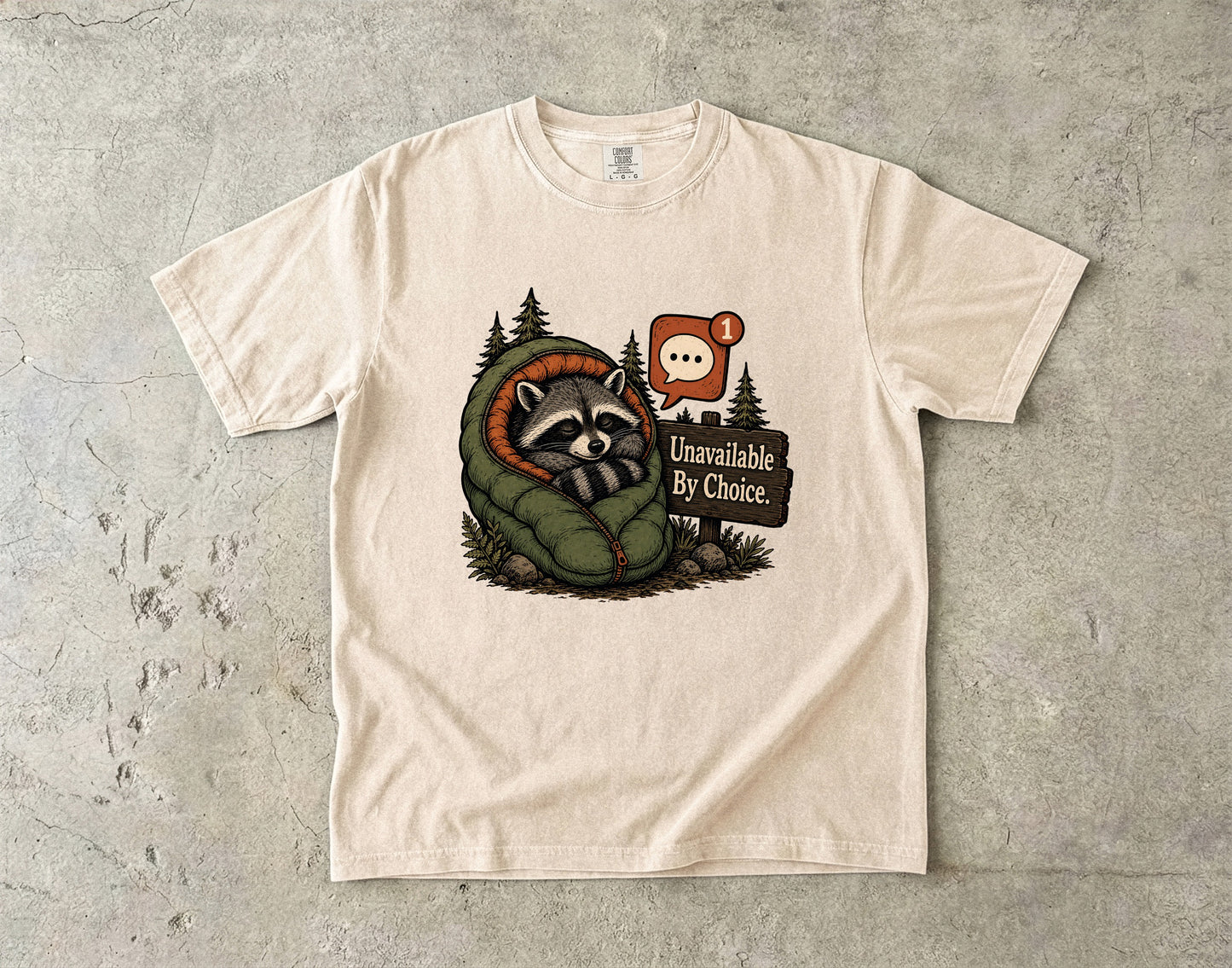 Unavaillable By Choice -Comfort Colors T-shirt