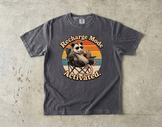 Recharge Mode Activated -Comfort Colors T-shirt
