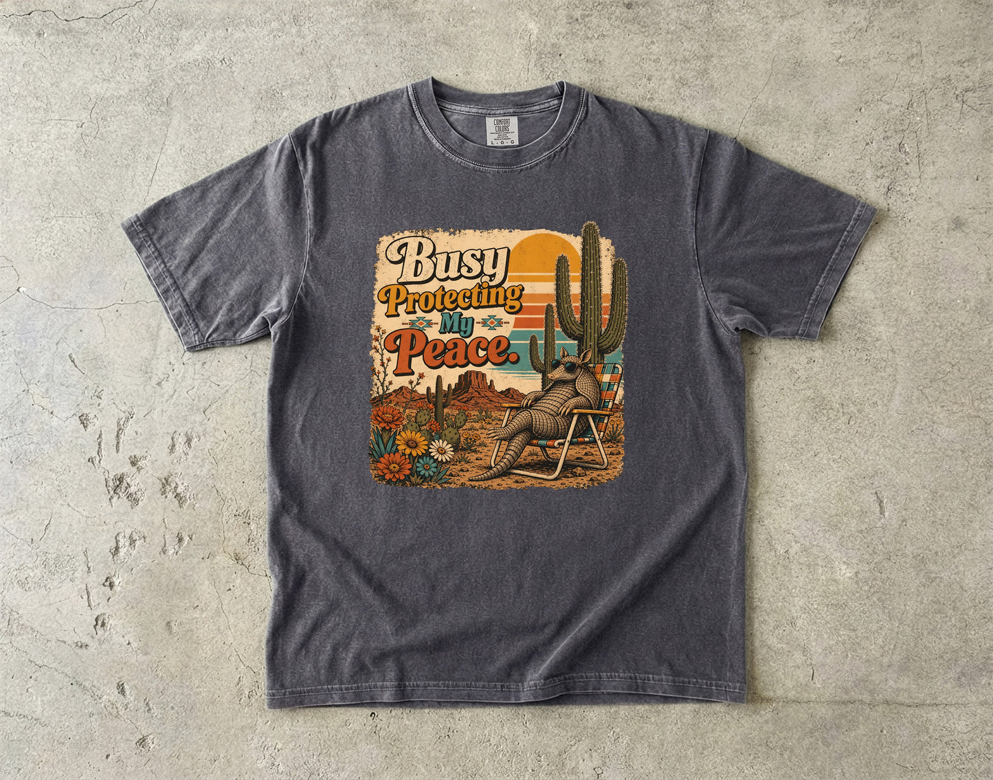 Busy Protecting My Piece -Comfort Colors T-shirt