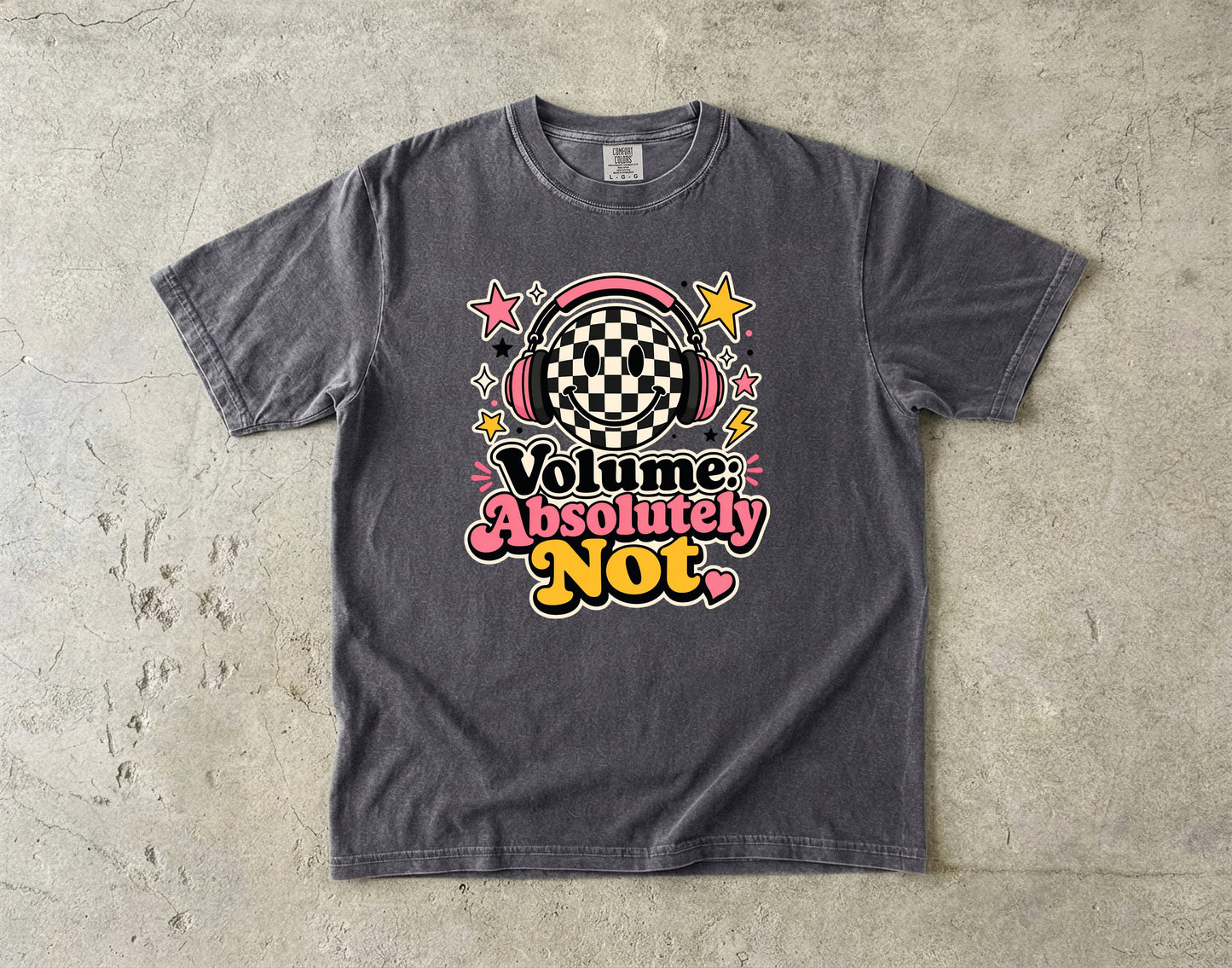 Volume Absolutely Not-Comfort Colors T-shirt