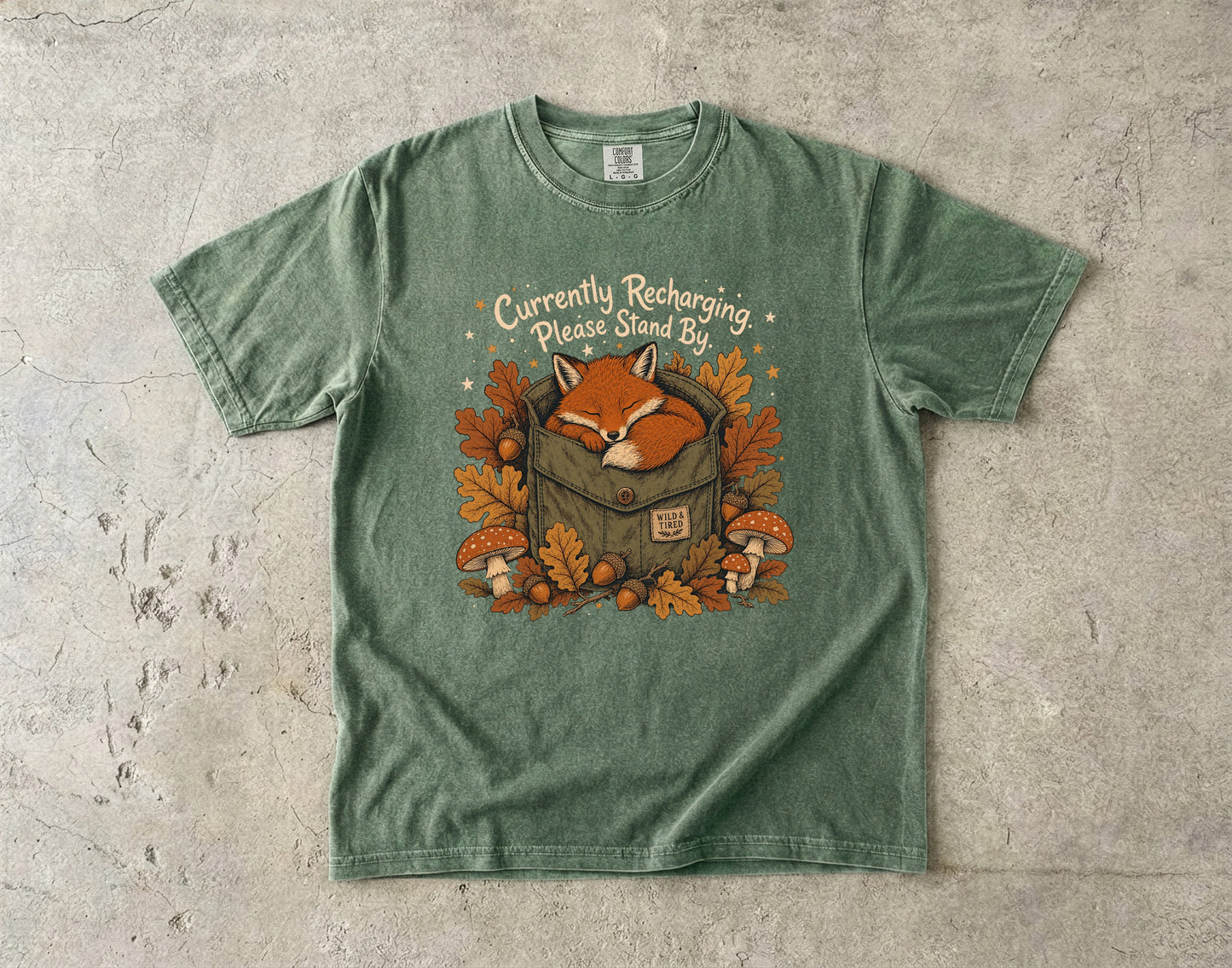 Currently Recharging Please Stand By -Comfort Colors T-shirt
