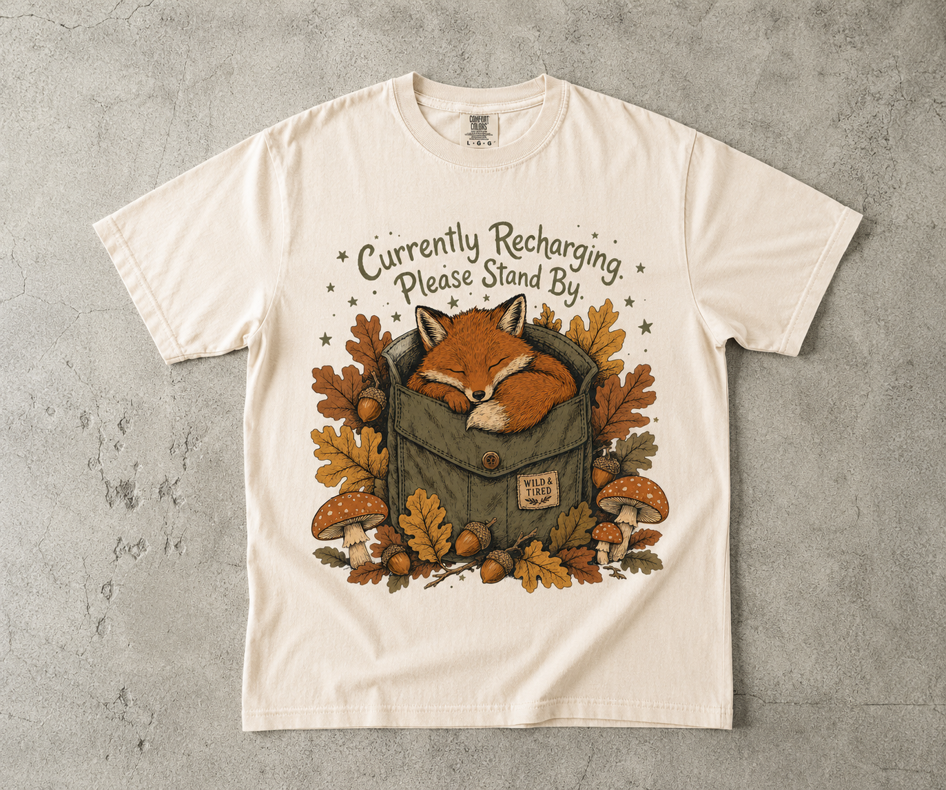 Currently Recharging Please Stand By -Comfort Colors T-shirt