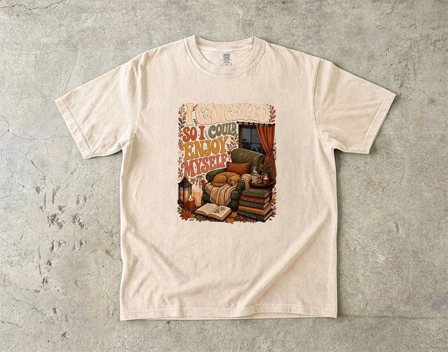 I Cancelled So I Could Enjoy Myself Introvert -Comfort Colors T-shirt
