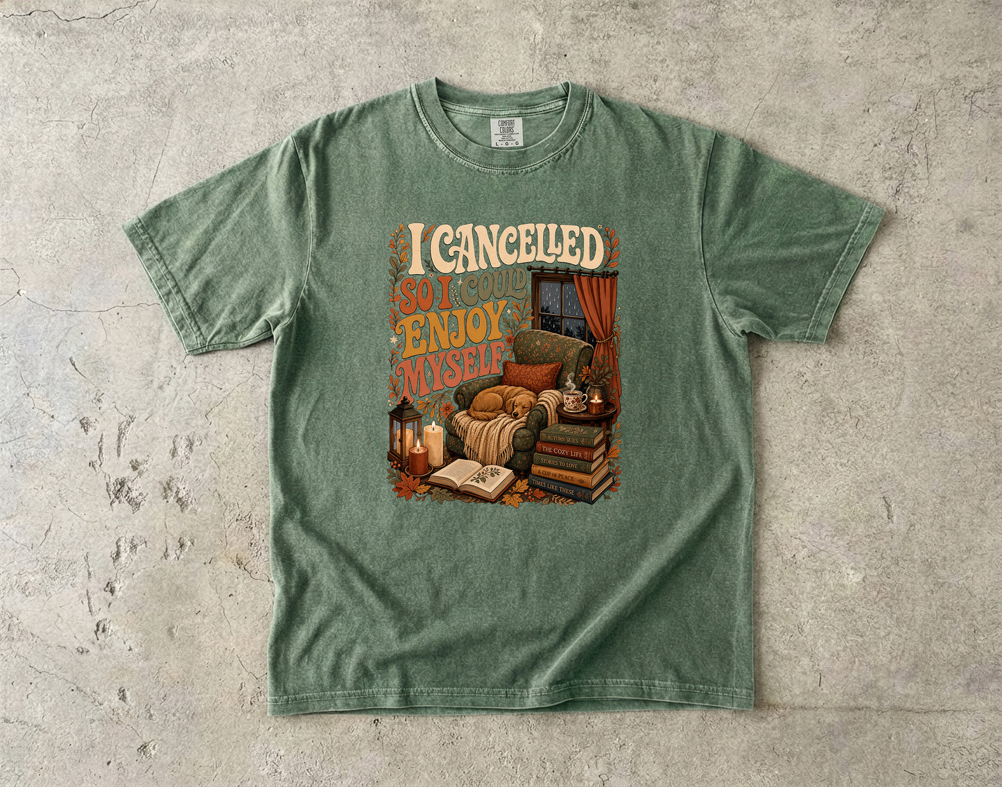 I Cancelled So I Could Enjoy Myself Introvert -Comfort Colors T-shirt