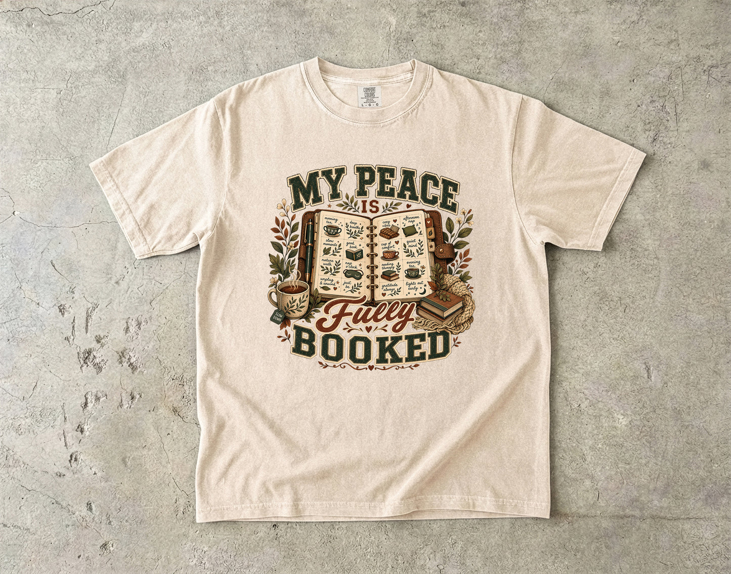 My Peace Fully Booked -Comfort Colors T-shirt