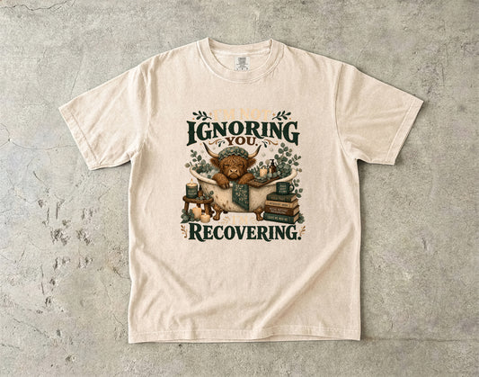 I'm Not Ignoring You I'm Recovering Highland Cow Bath-Comfort Colors T-shirt
