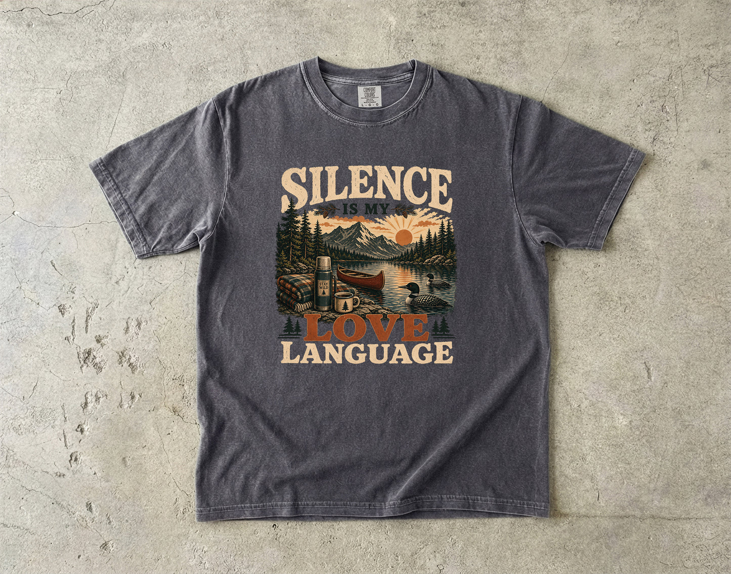 Silence Is My Love Language -Comfort Colors T-shirt