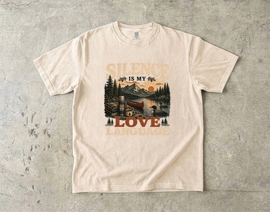 Silence Is My Love Language -Comfort Colors T-shirt
