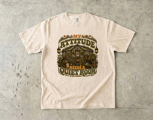 My Attitude Needs A Quiet Room Introvert -Comfort Colors T-shirt