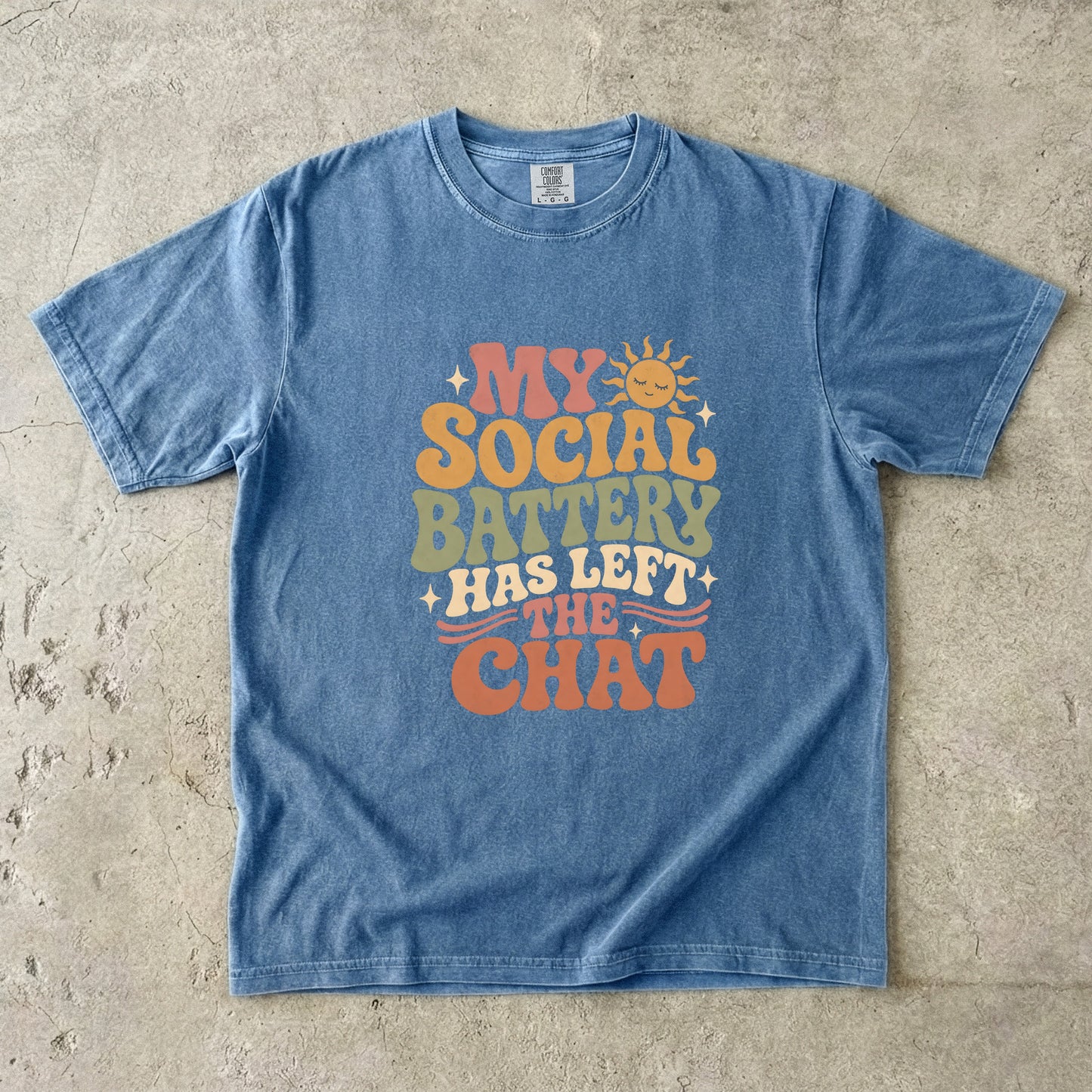 My Social Battery Has Left the Chat Retro Tee -Comfort Colors T-shirt